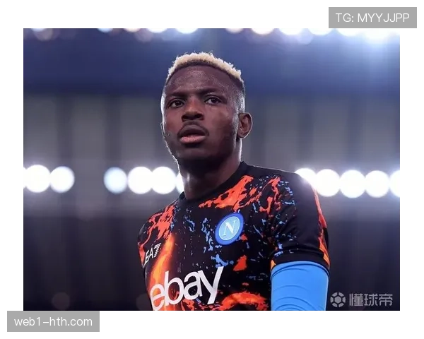 奥斯梅恩领衔无缘世界杯最贵阵 尼日利亚前锋身价7500万